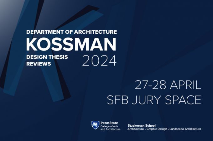 A blue and white promotional poster for the 2024 Kossman Thesis Reviews.