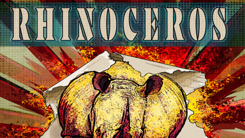 "Rhinoceros" play graphic with wording overlaid on an illustrated rhino charging through a tearing curtain