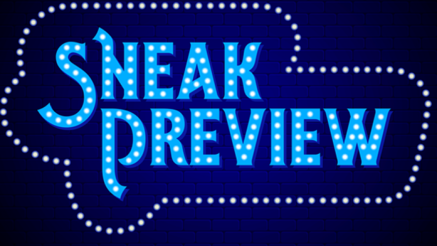 "Sneak Preview" text in Broadway-style lighted lettering on a blue background