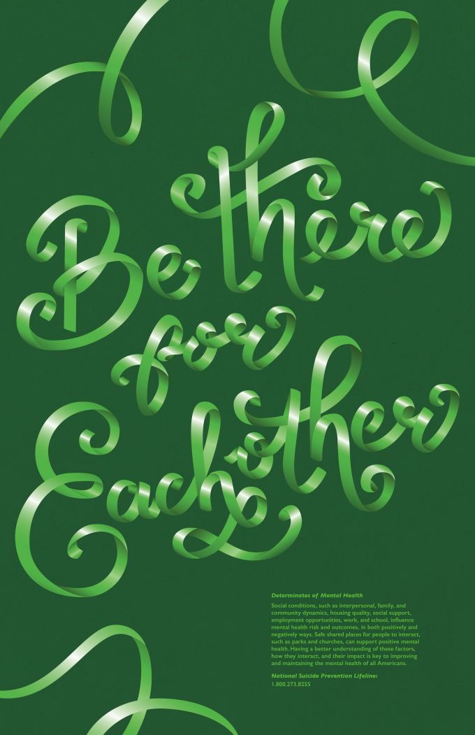 A poster with the words Be there for Each Other in light green cursive writing on a dark green background.