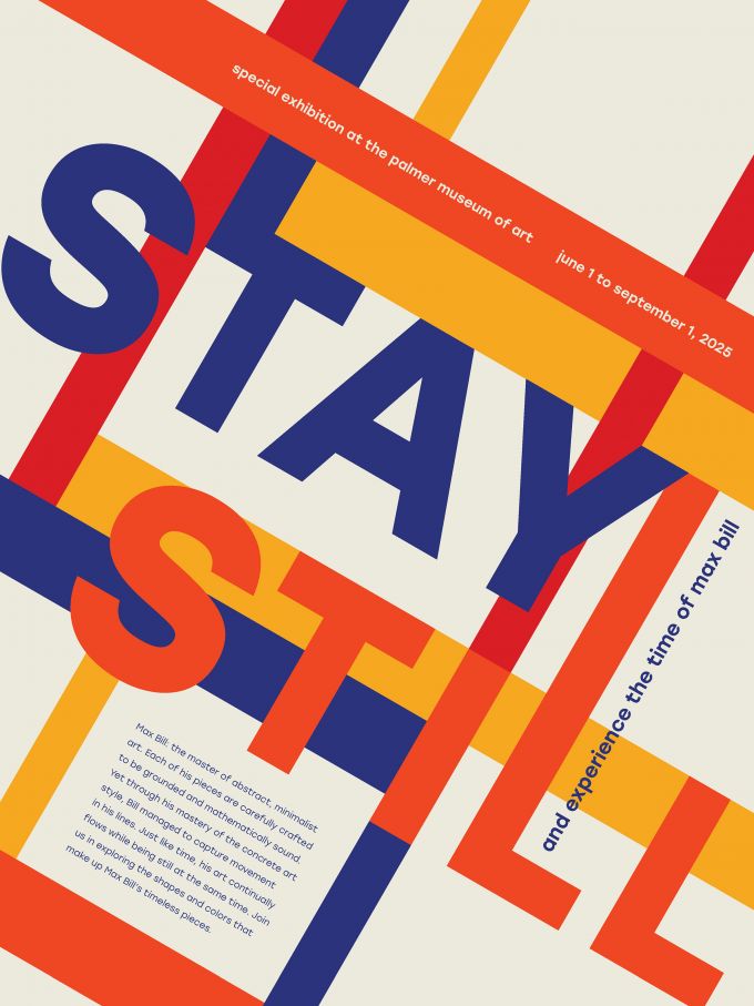 A poster for an exhibition titled "Stay Still" at the Palmer Museum.