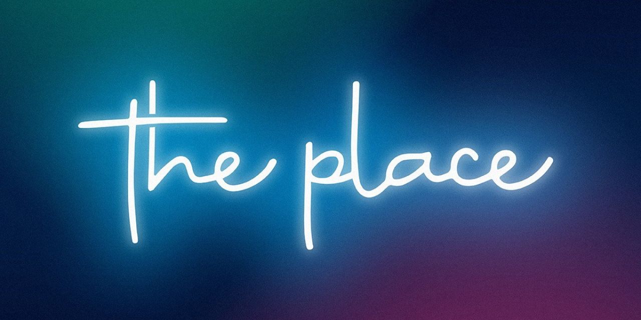 The Place is rendered in the style of nightclub neon lights.