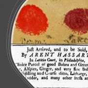 1800s-vintage news clipping showing two bright orange and red powdered dyes advertised as "Just arrived and to be sold by Arent Hassart," a Philadelphia merchant.