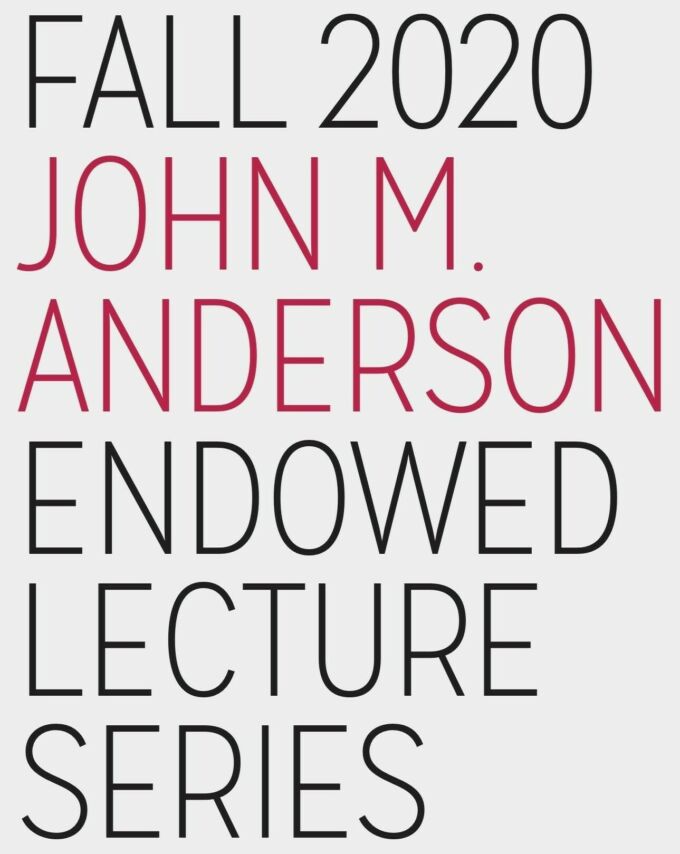 Fall 2020 Anderson Endowed Lecture Series