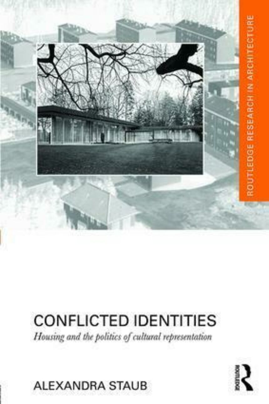 White book cover featuring monochromatic photo of a house framed by silhouetted branches, superimposed over another image of a neighborhood. On the right edge is an orange rectangle with "Routledge Research in Architecture" text within.
