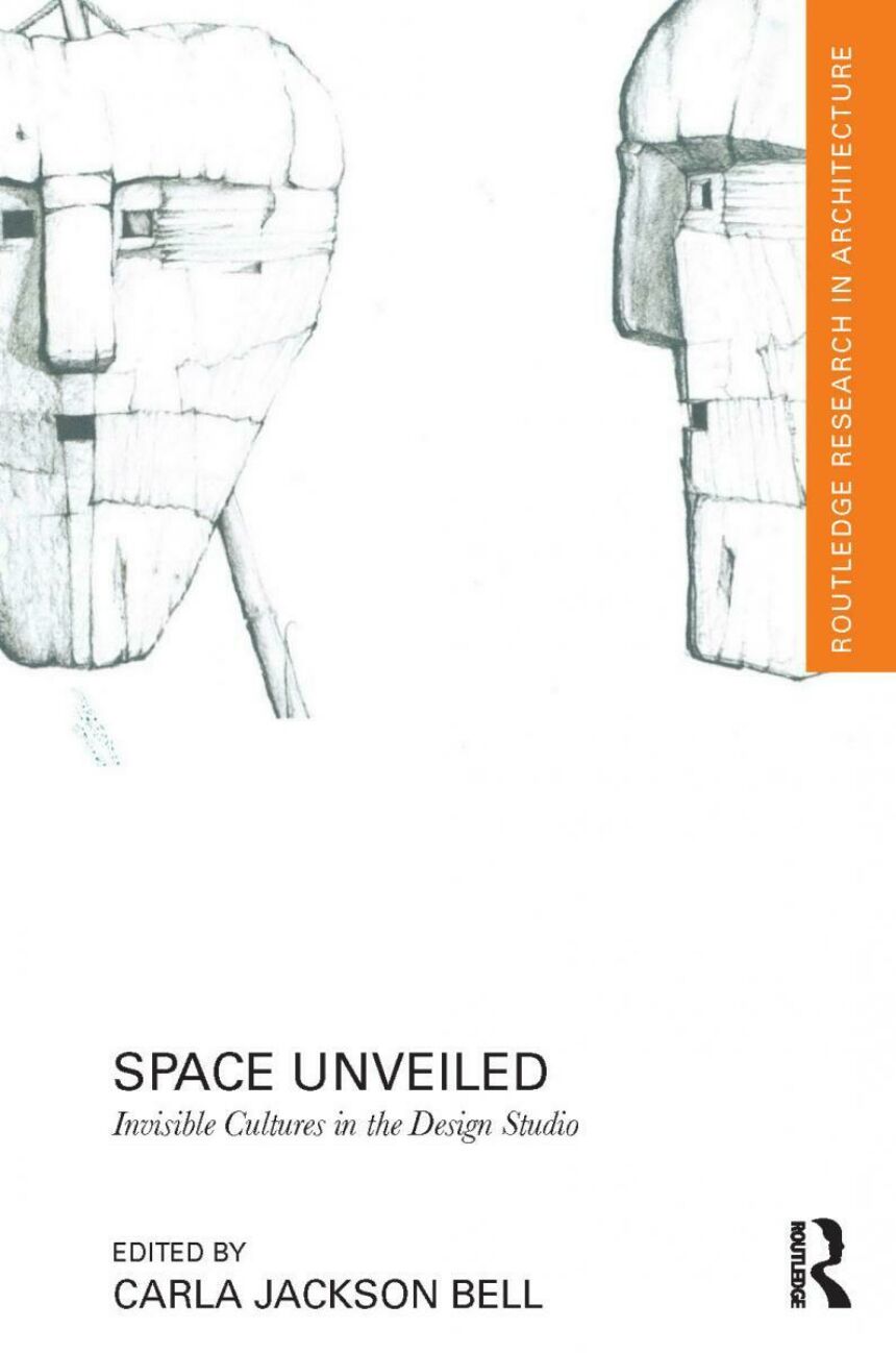 Book cover featuring a pencil sketch of a front-facing and profile view of a stone head. "Routledge Research in Architecture" white text in an orange bar is placed on the right edge of the cover.