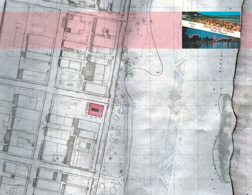Overhead view of black and white illustrations of building layouts, with one building highlighted in fluorescent pink highlighter. A transparent graphic band is overlaid on the drawing at the top, accompanied by a postcard of Miami Beach, Florida.